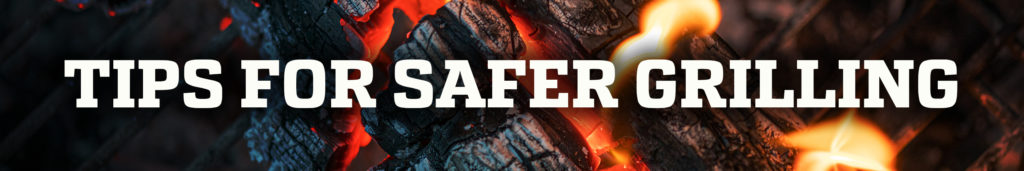 Tips for Safer Grilling